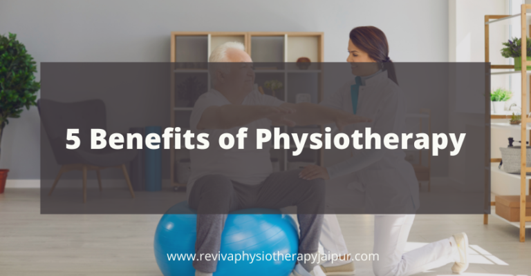 5 Benefits of Physiotherapy